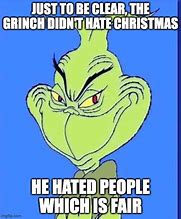 Image result for Merry Christmas Meme Grinch