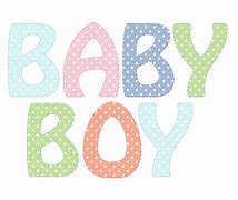 Image result for Baby Boy Text