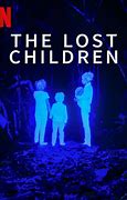 Image result for Lost Children