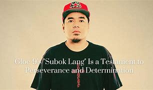 Image result for Subok Lang Gloc 9 Lyrics