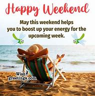 Image result for Happy Weekend Greetings