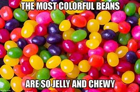 Image result for Funny Jelly Beans Meme