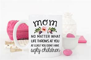 Image result for Mug Press Birthday Mom