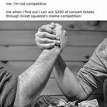 Image result for Concert Tickets Meme