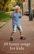 Image result for Kids Funny Songs