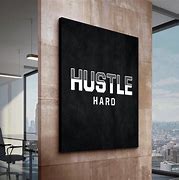 Image result for Hustle Hard Wall Art