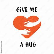 Image result for Grab a Quick Hug