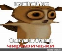 Image result for Nesquik River Meme