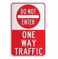 Image result for Do Not Enter One Way Traffic