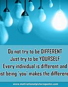 Image result for Quotes About People Being Different