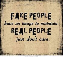 Image result for Fake People Quotes Inspirational