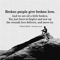 Image result for Broken People Quotes