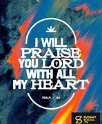 Image result for We Praise You Lord