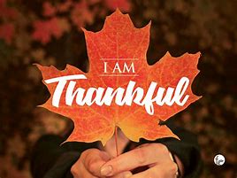 Image result for Today I AM Thankful