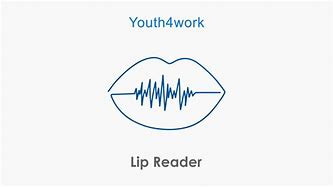 Image result for Lip Read