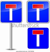 Image result for No Exit Road Sign