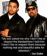 Image result for Ice Cube Lyric Quotes