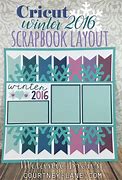 Image result for Cricut Scrapbook Layout Ideas