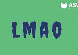 Image result for Lmao Meaning in Text