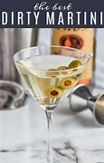 Image result for Dirty Martini Recipe