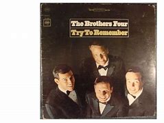 Image result for The Brothers Four Try to Remember