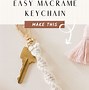 Image result for How to Make Macrame Keychains