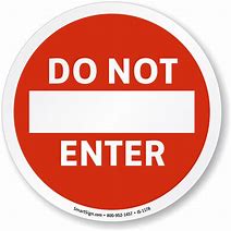 Image result for Sign Don't Enter