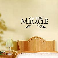 Image result for Miracle Baby Quotes