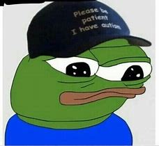 Image result for Pepe Autism