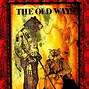 Image result for I Remember the Old Ways