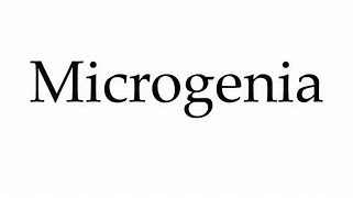 Image result for Microgenia