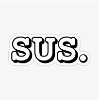 Image result for Among Us Sus Sticker