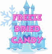 Image result for Freeze Dried Candy Meme