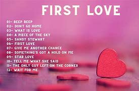 Image result for First Love Batch Music