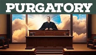 Image result for Purgatory Place