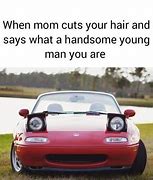 Image result for Miata Meme