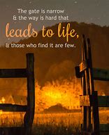 Image result for Narrow Gate Matthew 7 13