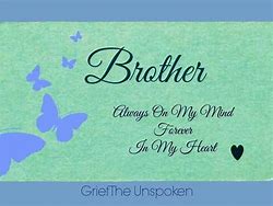 Image result for Remembering My Brother Quotes