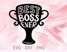 Image result for Best Boss Ever Red SVG