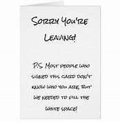 Image result for Sorry You're Leaving Funny