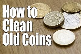 Image result for Cleaning Old Coins at Home