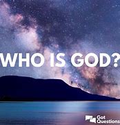 Image result for For Get Who Is God