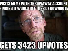 Image result for Throwaway Account Meme