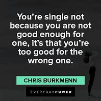 Image result for Quotes About Single