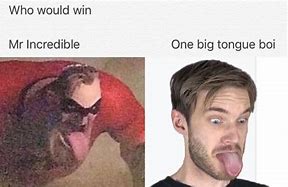 Image result for Mr. Incredible Tongue Meme