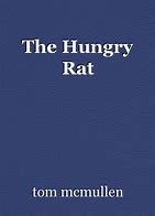 Image result for Hungry Rat