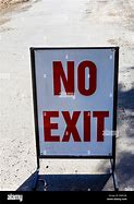 Image result for No Exit Road Sign