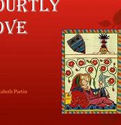 Image result for Courtly Love