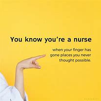 Image result for Nurses Day Funny Quotes