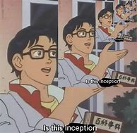 Image result for Inception Meme